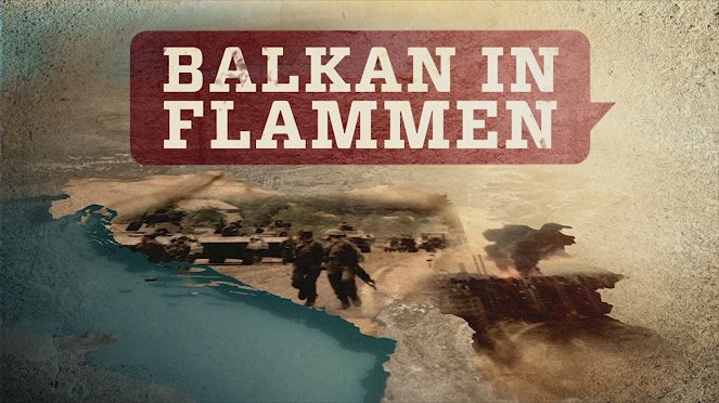 Balkan in Flammen - Plakaty