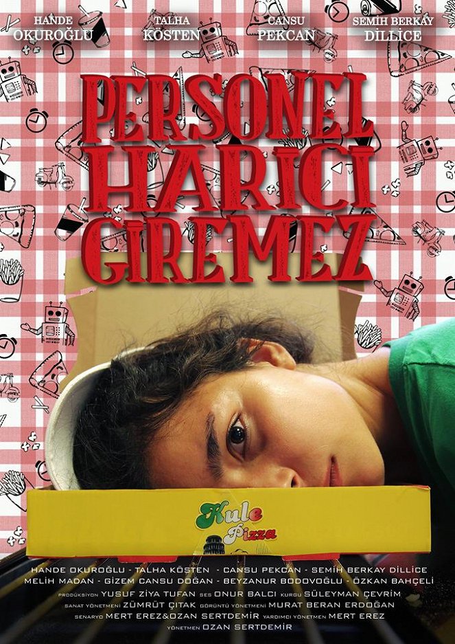 Personel Harici Giremez - Plakate