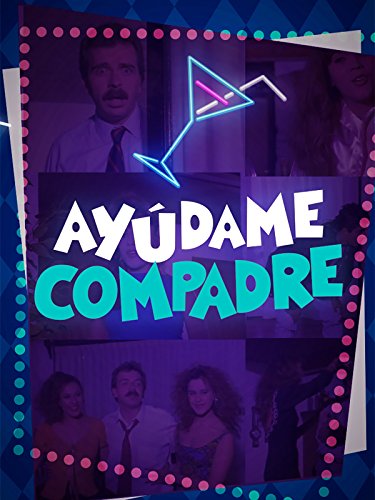 Ayudame compadre - Posters