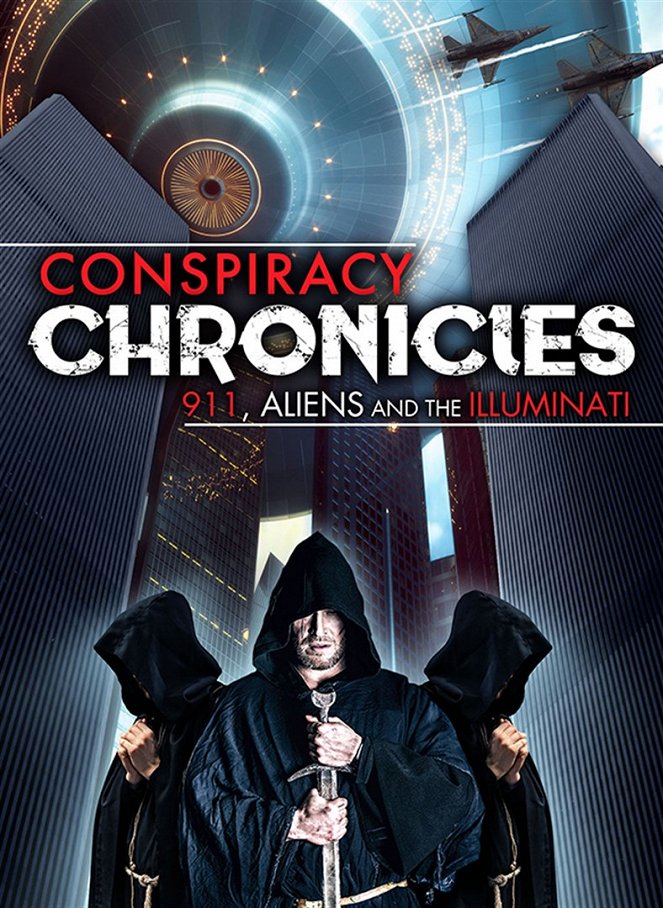 Conspiracy Chronicles: 9/11, Aliens and the Illuminati - Plakaty