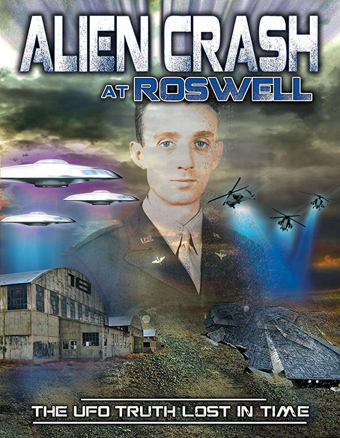 Alien Crash at Roswell: The UFO Truth Lost in Time - Posters