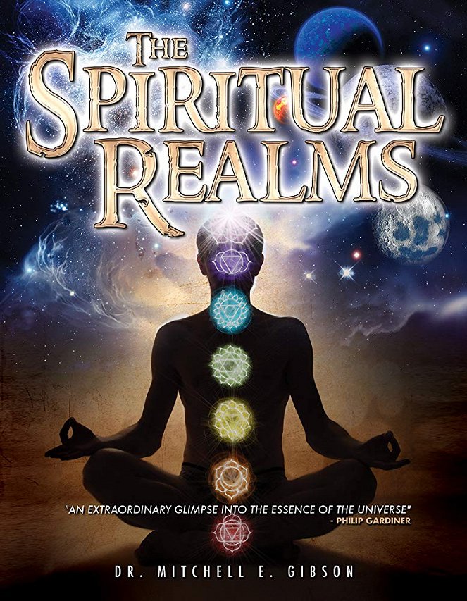 The Spiritual Realms by Dr. Mitchell E. Gibson - Plagáty