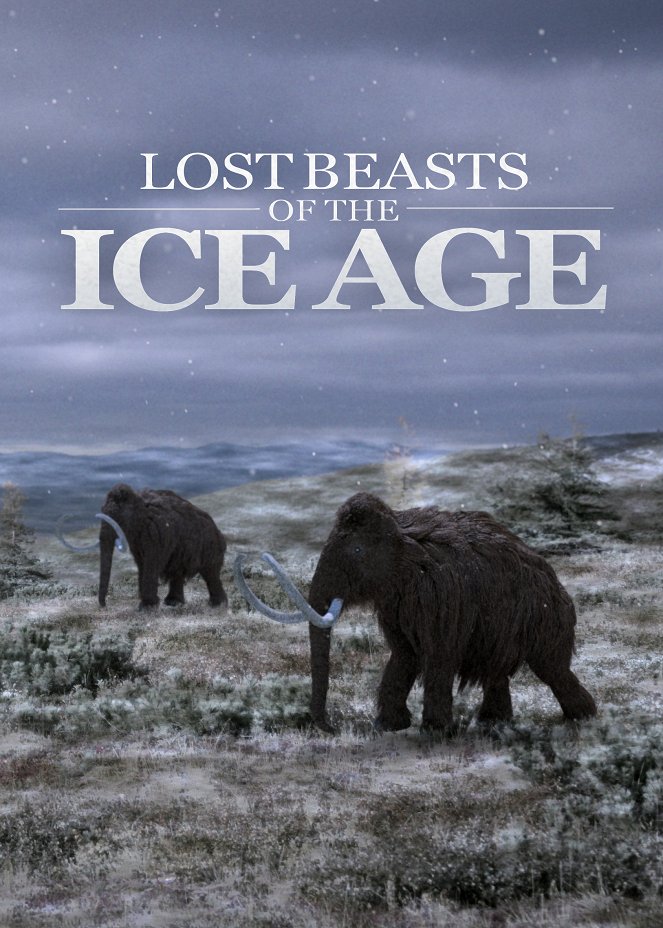 Lost Beasts of the Ice Age - Plakaty