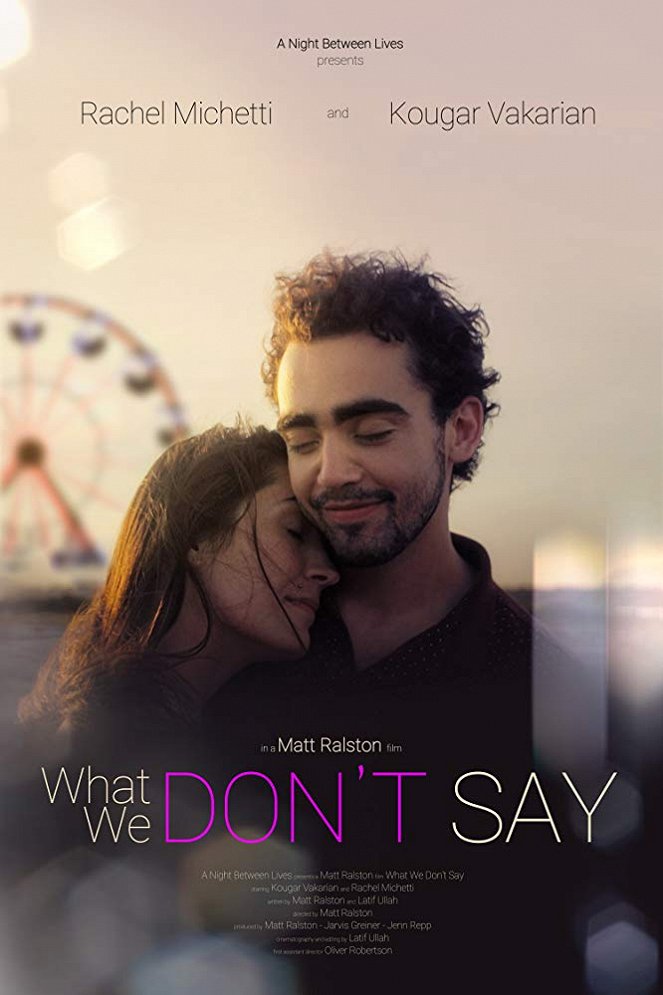 What We Don't Say - Affiches