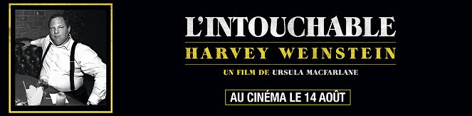 L'Intouchable, Harvey Weinstein - Affiches