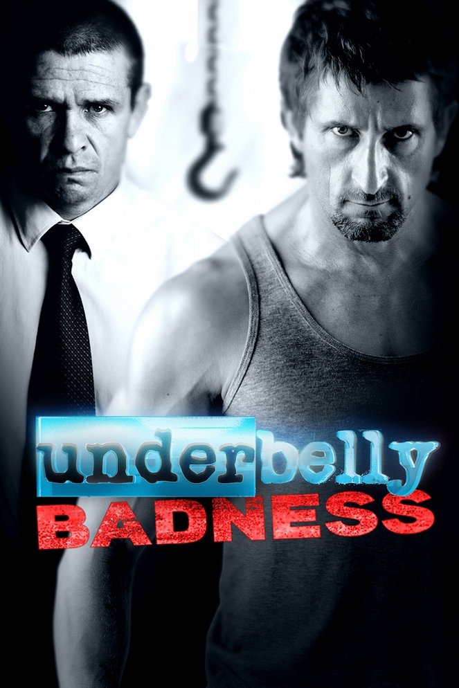 Underbelly - Badness - Plakaty