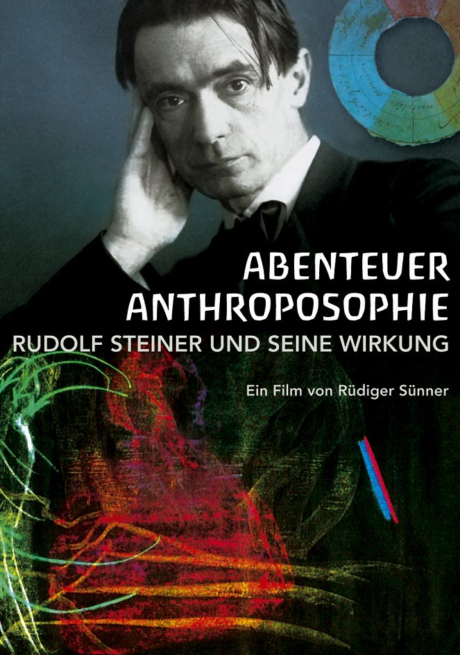 Abenteuer Anthroposophie – Rudolf Steiner und seine Wirkung - Posters