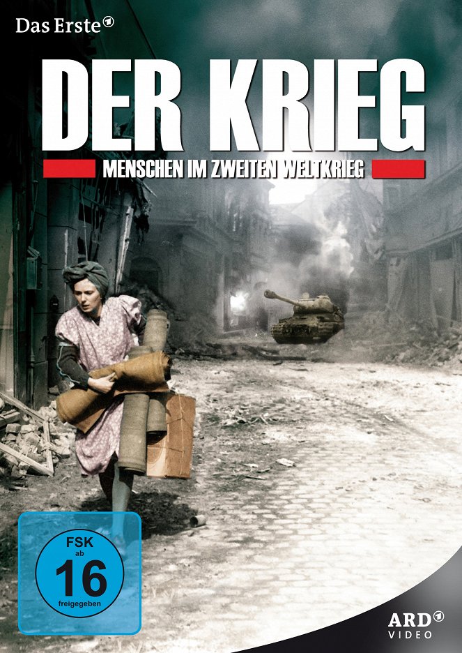 Der Krieg – Menschen im Zweiten Weltkrieg - Plakate