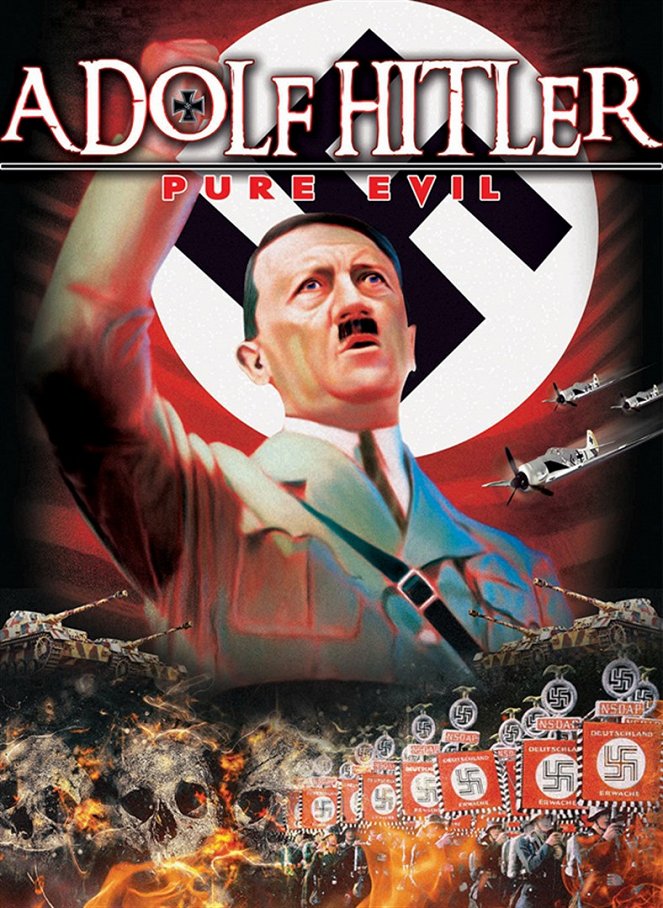 Adolf Hitler: Pure Evil - Affiches