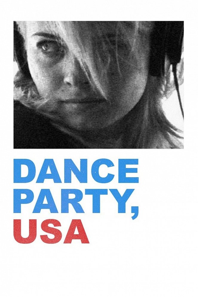 Dance Party, USA - Affiches