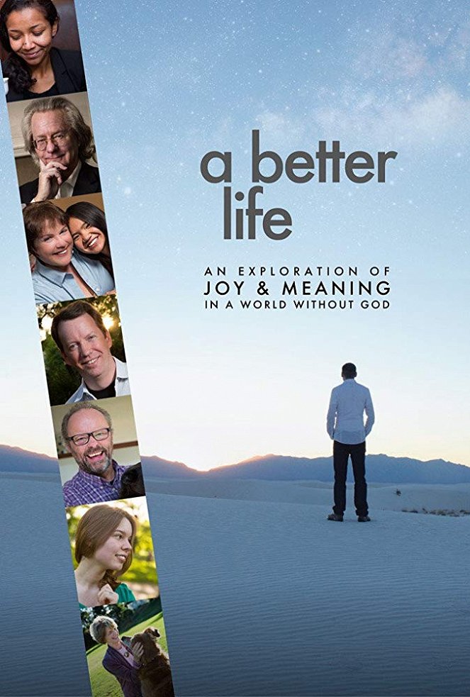 A Better Life: An Exploration of Joy & Meaning in a World Without God - Plagáty
