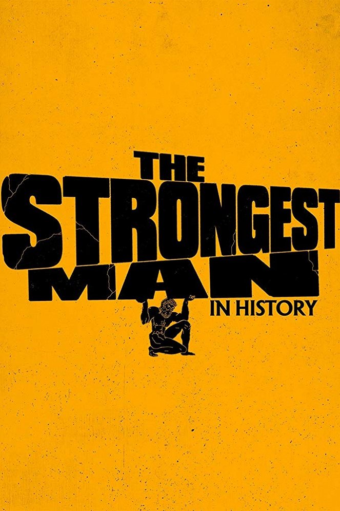 The Strongest Man in History - Posters