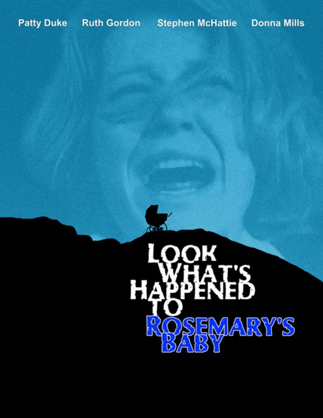 Look What's Happened to Rosemary's Baby - Plakate