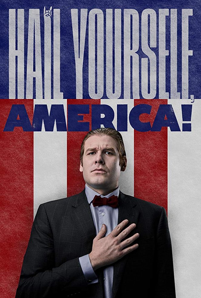 Hail Yourself, America! - Cartazes