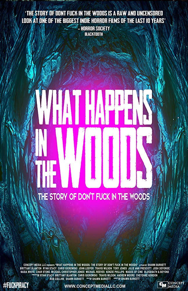What Happens In The Woods: The Story of Don't Fuck In The Woods - Julisteet