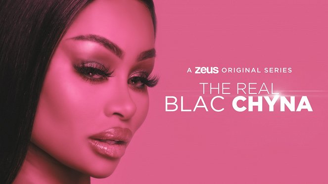 The Real Blac Chyna - Posters