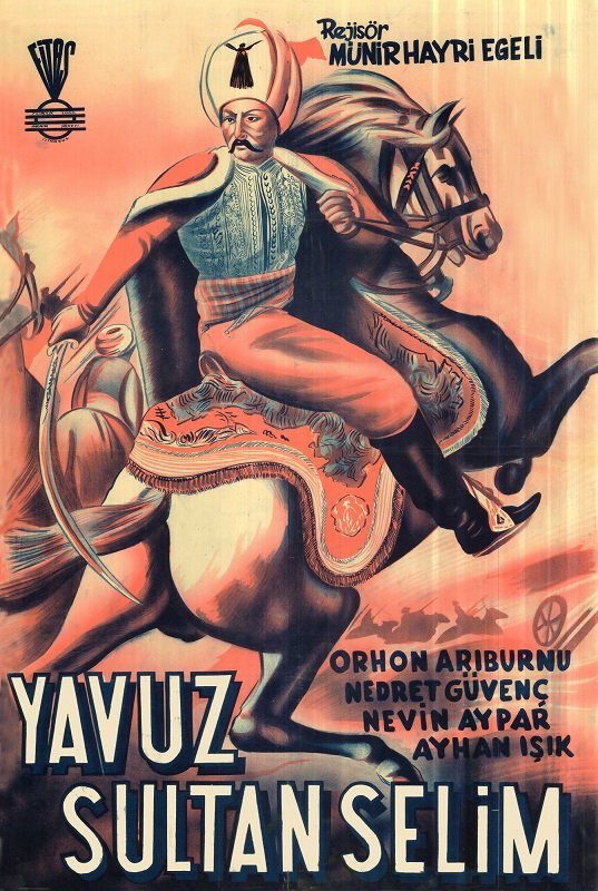 Yavuz Sultan Selim Ve Yeniçeri Hasan - Plakáty