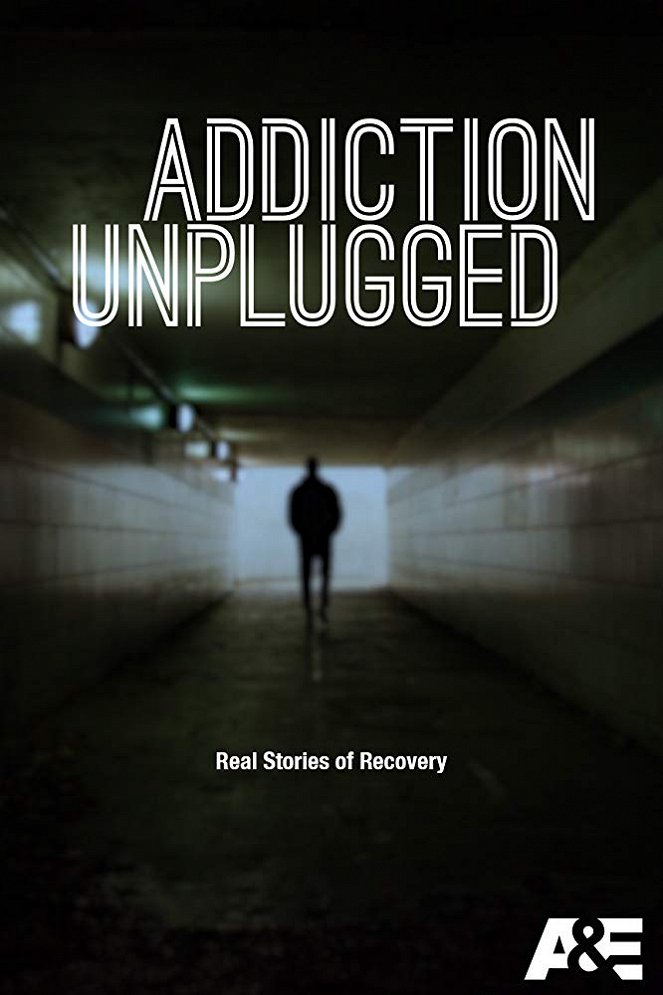 Addiction Unplugged - Plakátok