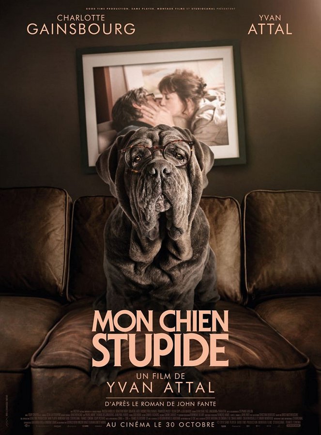 My Dog Stupid - Posters