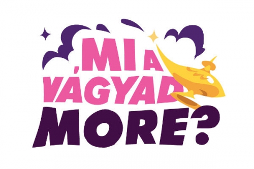 Mi a vágyad, more?! - Plakate