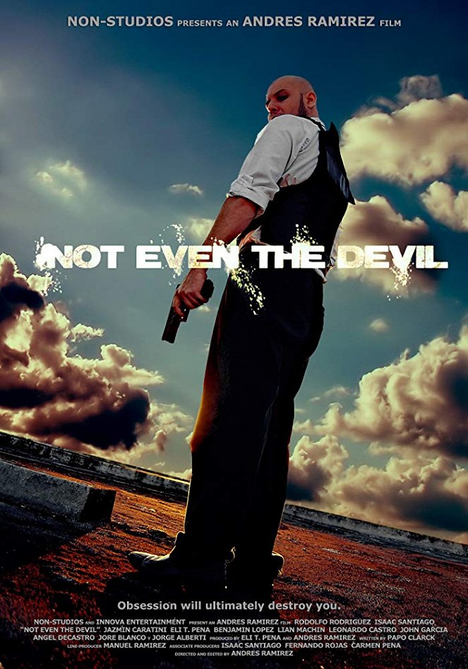 Not Even the Devil - Affiches