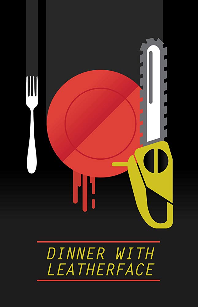 Dinner with Leatherface - Plakate