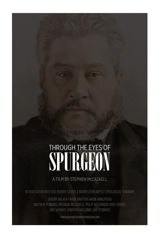Through the Eyes of Spurgeon - Carteles
