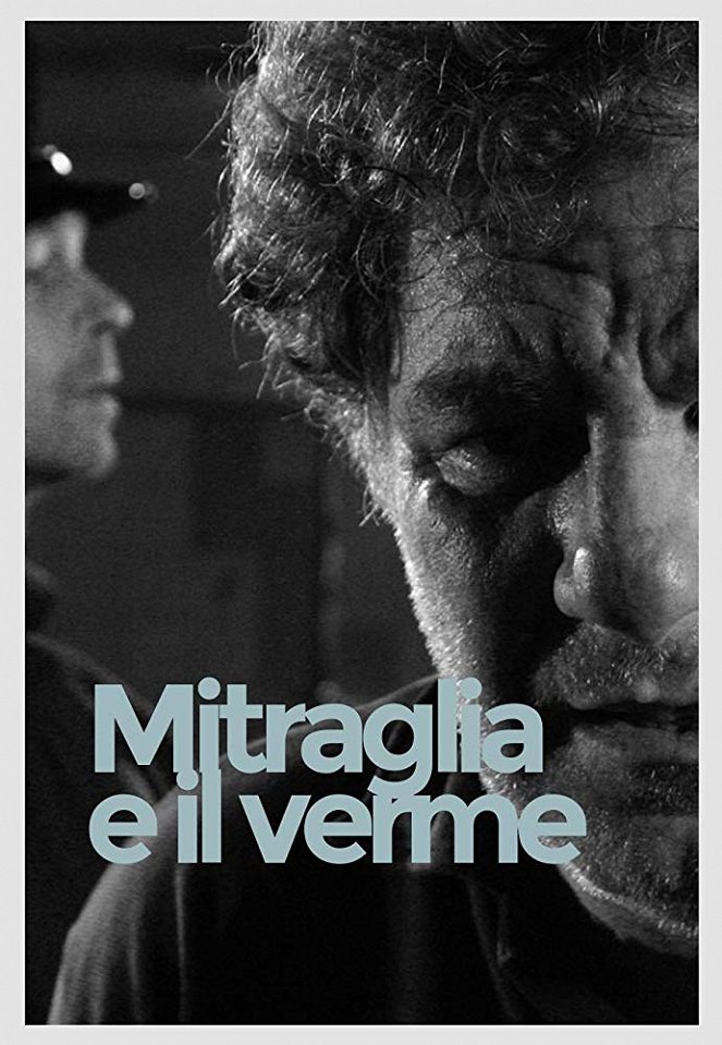 Mitraglia e il verme - Cartazes