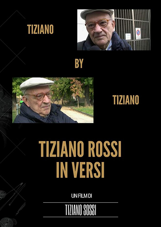 Tiziano & Tiziano: Tiziano Rossi in versi - Posters