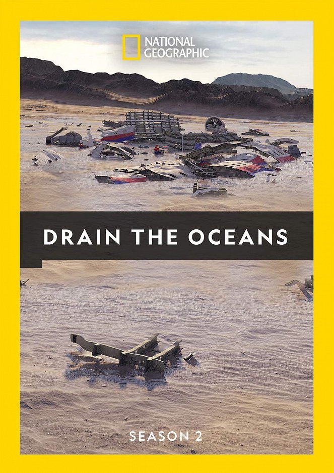 Drain the Oceans - Drain the Oceans - Season 2 - Posters