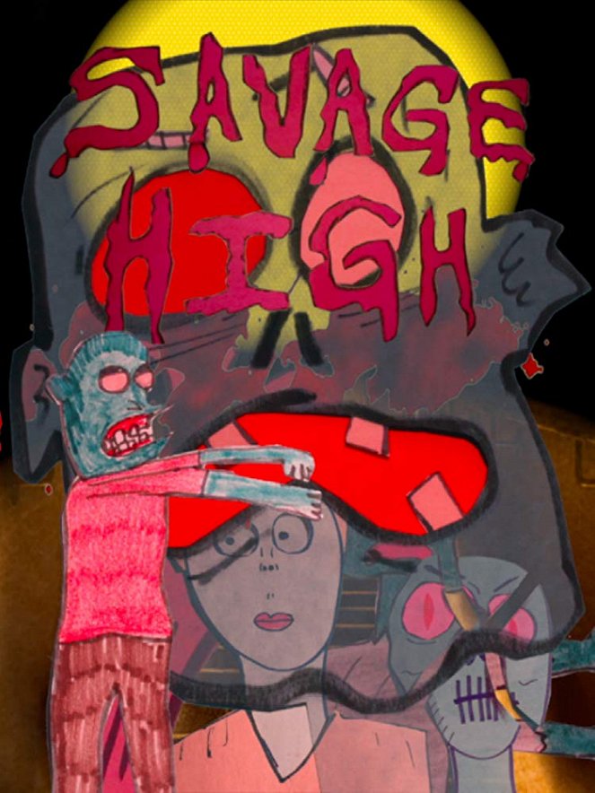 Savage High - Plakáty