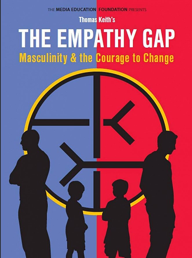 The Empathy Gap: Masculinity and the Courage to Change - Plakátok
