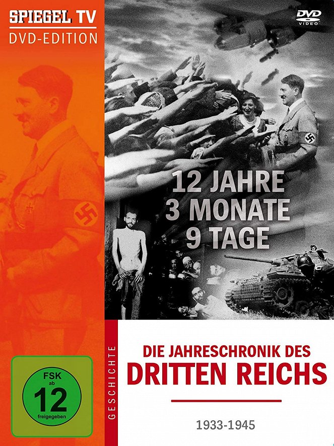 12 Jahre, 3 Monate, 9 Tage – Die Jahreschronik des Dritten Reichs - Julisteet