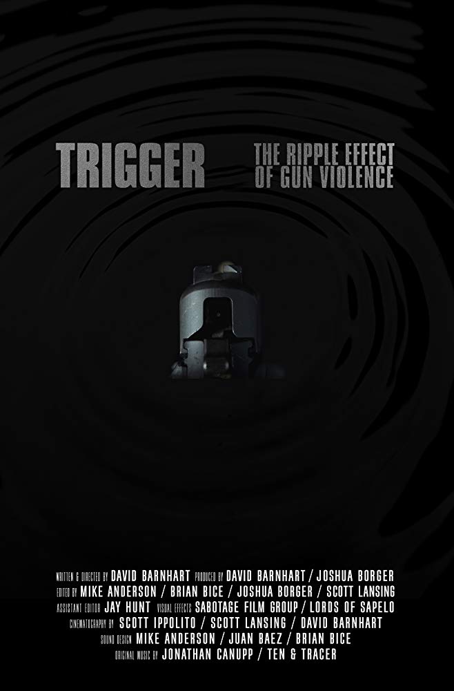 Trigger: The Ripple Effect of Gun Violence - Plakate