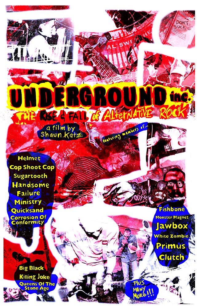 Underground Inc: The Rise & Fall of Alternative Rock - Julisteet