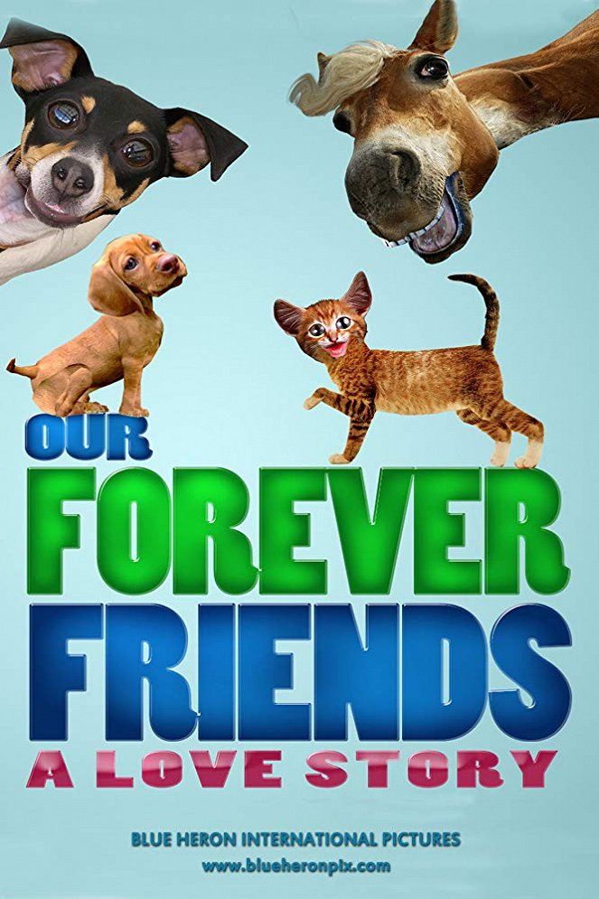 Our Forever Friends - Julisteet