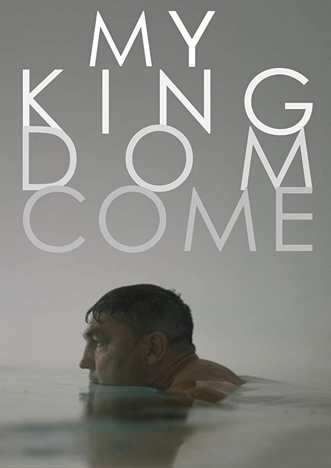 My Kingdom Come - Posters