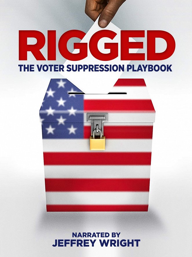 Rigged: The Voter Suppression Playbook - Julisteet