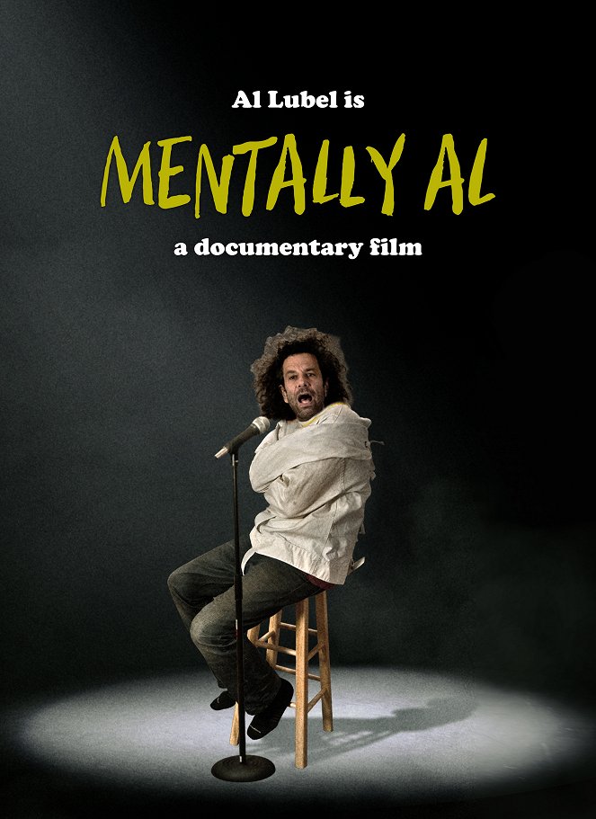 Mentally Al - Plakáty