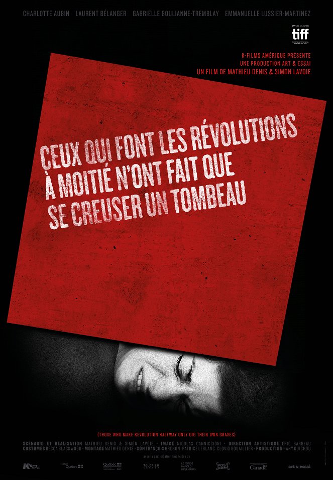 Ceux qui font les révolutions à moitié n'ont fait que se creuser un tombeau - Affiches