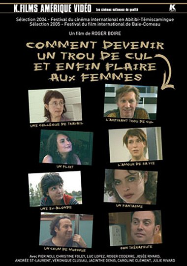 Comment devenir un trou de cul et enfin plaire aux femmes - Carteles