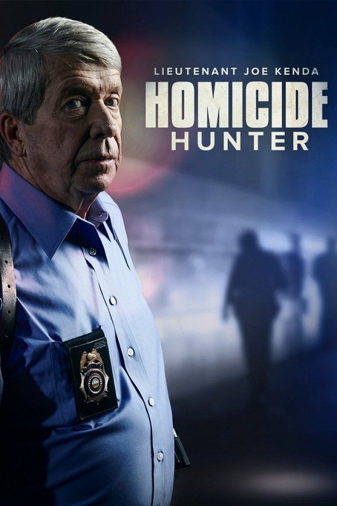 Homicide Hunter: Lt. Joe Kenda - Affiches