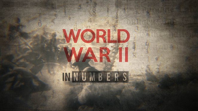 World War 2 in Numbers - Plakate