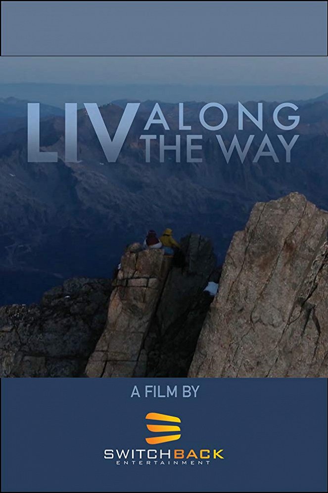 Liv Along the Way - Plakátok