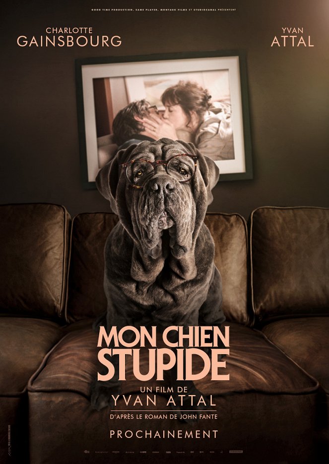 My Dog Stupid - Posters