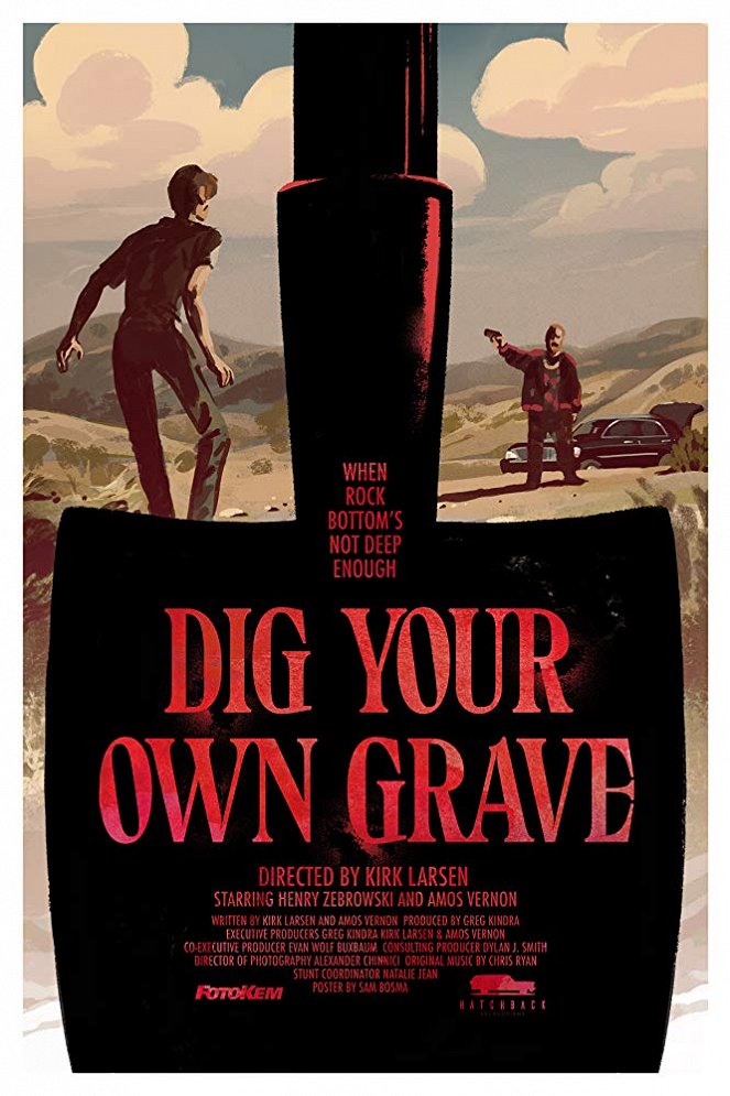 Dig Your Own Grave - Julisteet