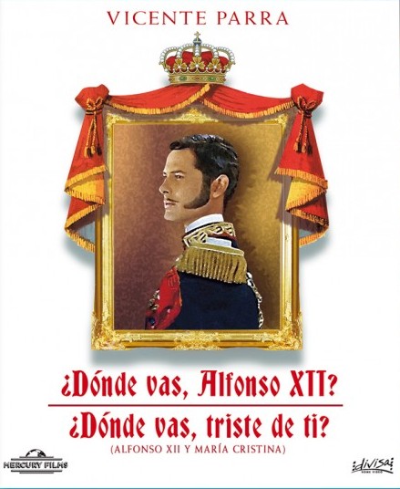 ¿Dónde vas, Alfonso XII? - Carteles