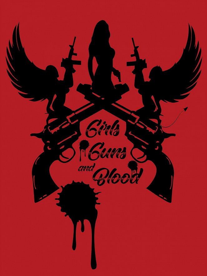 Girls Guns and Blood - Plakaty