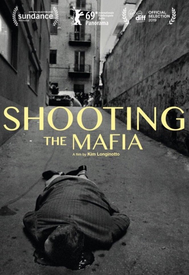 Dokumentarfilm im Ersten: Shooting the Mafia - Plakate