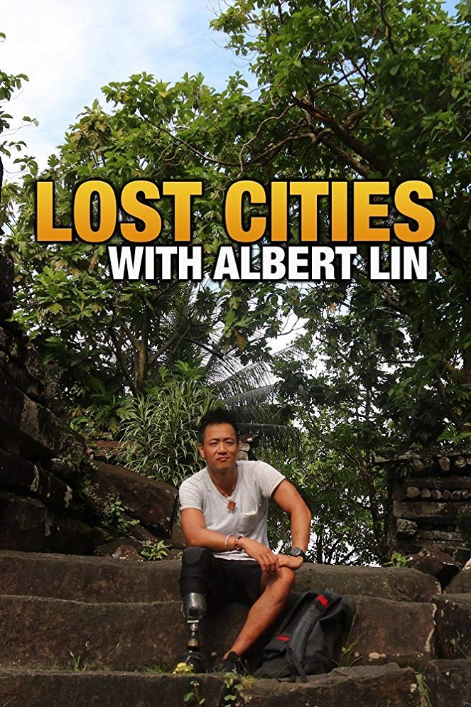 Lost Cities with Albert Lin - Lost Cities with Albert Lin - Season 1 - Cartazes